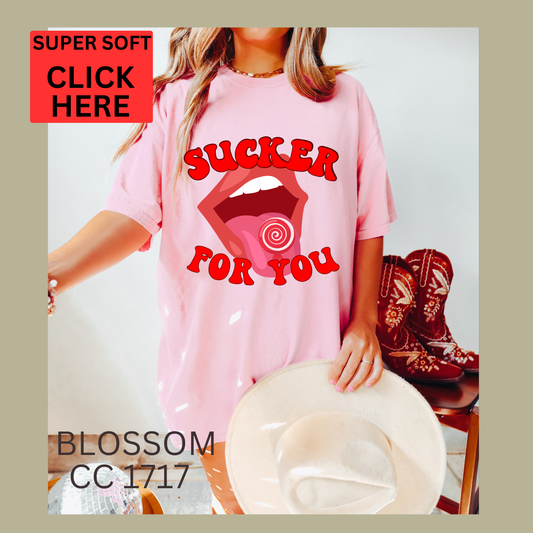 Sucker For You Tshirt