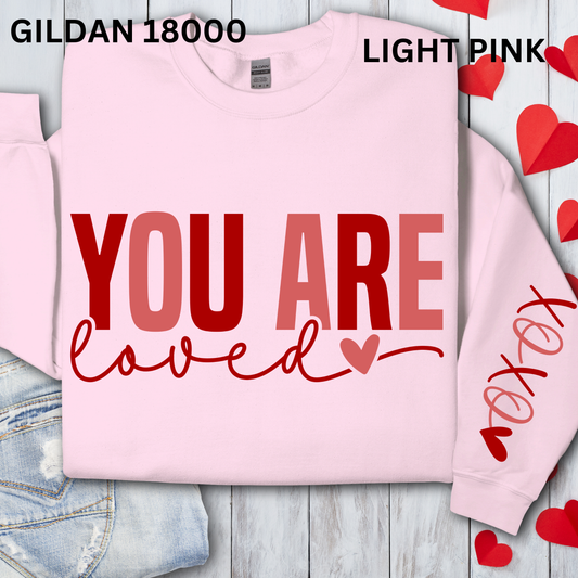 You Are Loved XOXO Sweatshirt