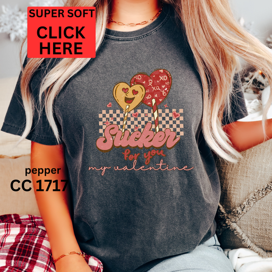 Sucker For You My Valentine Tshirt