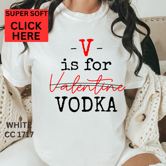 V Is For Vodka Tshirt